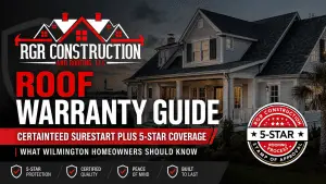 RGR Construction and Roofing explaining CertainTeed SureStart PLUS 5-Star roof warranty options for homeowners in Wilmington NC