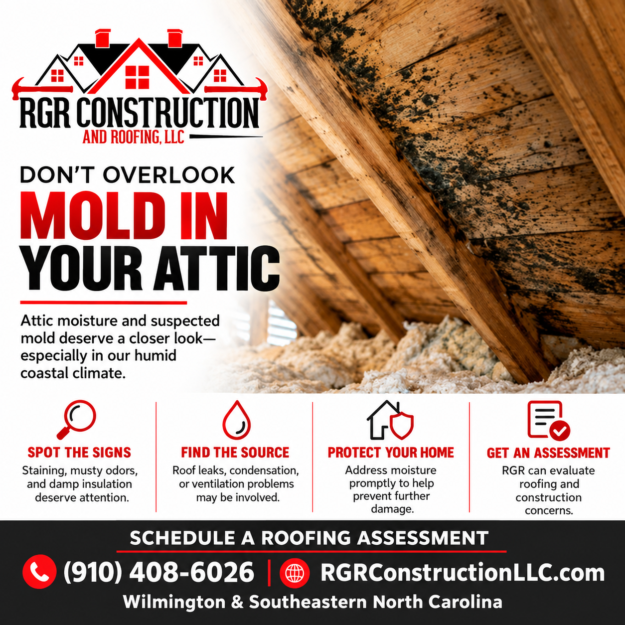 RGR Construction and Roofing infographic: Do not overlook mold in your attic; spot moisture signs, find the source, protect your home, and arrange a roofing assessment